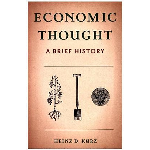 Economic Thought, Heinz D. Kurz, Jeremiah Riemer