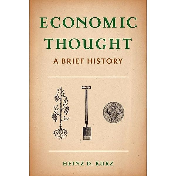 Economic Thought, Heinz D. Kurz