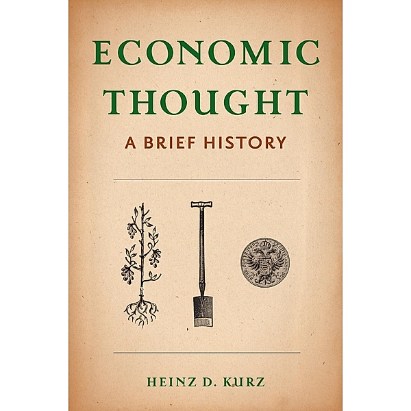 Economic Thought, Heinz Kurz