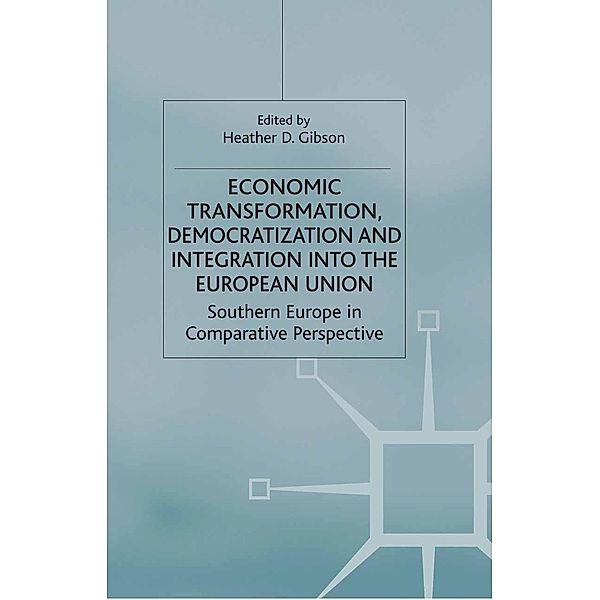 Economic Transformation, Democratization and Integration into the European Union