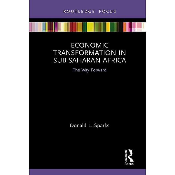 Economic Transformation in Sub-Saharan Africa, Donald L. Sparks