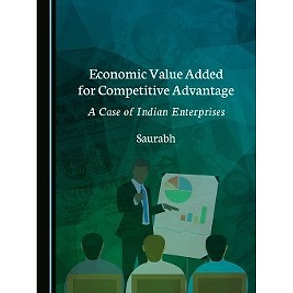 Economic Value Added for Competitive Advantage