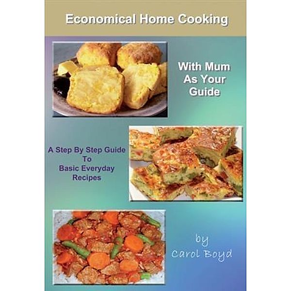 Economical Home Cooking, Carol Boyd
