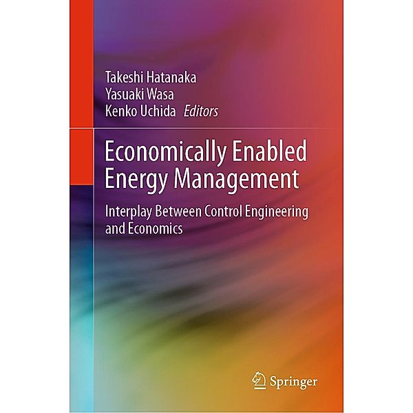 Economically Enabled Energy Management