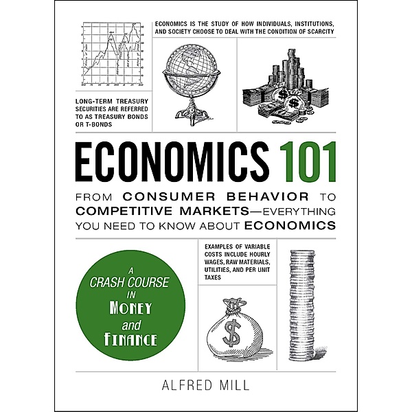 Economics 101, Alfred Mill, Melanie E Fox