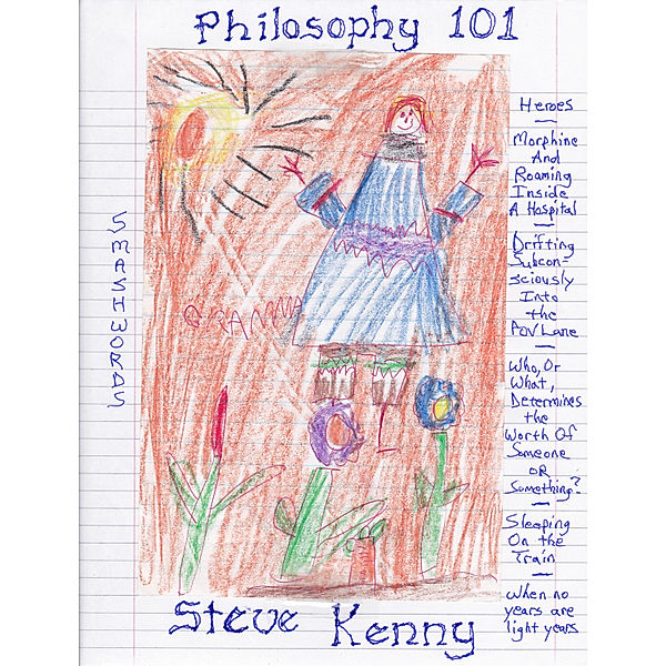 Economics 101: Philosophy 101, Steve Kenny