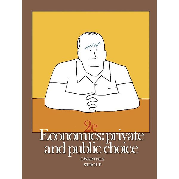 Economics, James D Gwartney, Richard Stroup