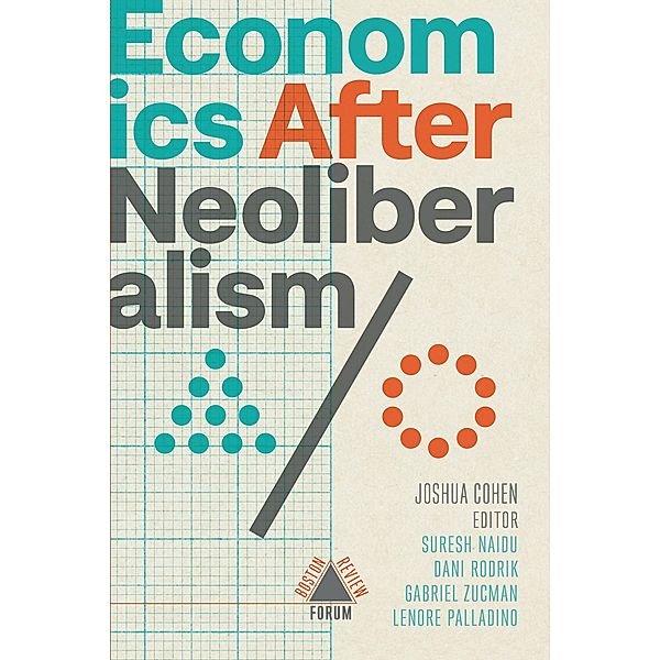 Economics After Neoliberalism, Et Al Rodrik