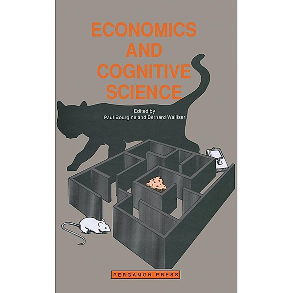 Economics and Cognitive Science, Paul Bourgine, Bernard Walliser