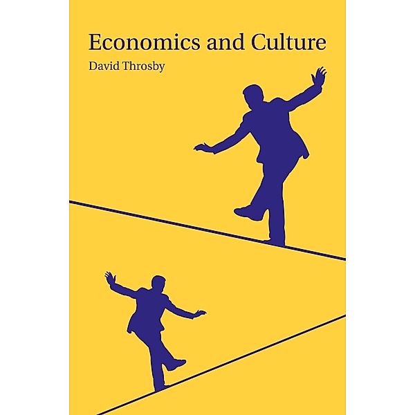 Economics and Culture, David Throsby, C. D. Throsby