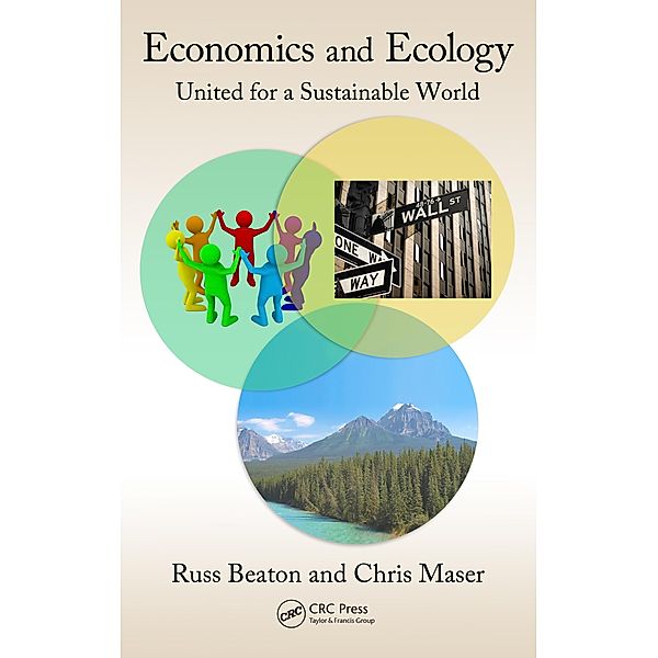 Economics and Ecology, Charles R. Beaton, Chris Maser