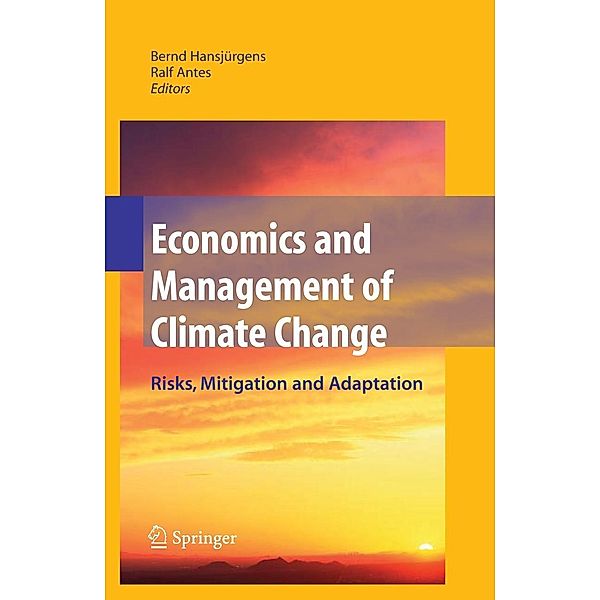 Economics and Management of Climate Change: Risks, Mitigation and Adaptation