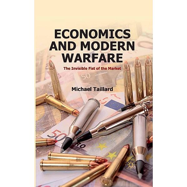 Economics and Modern Warfare, M. Taillard