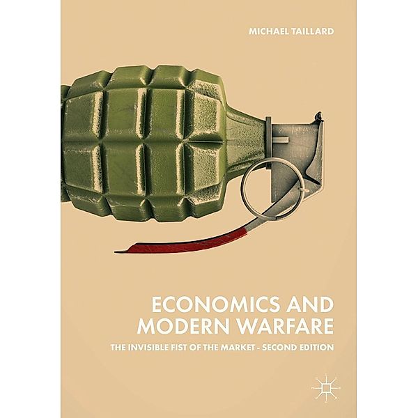 Economics and Modern Warfare / Progress in Mathematics, Michael Taillard