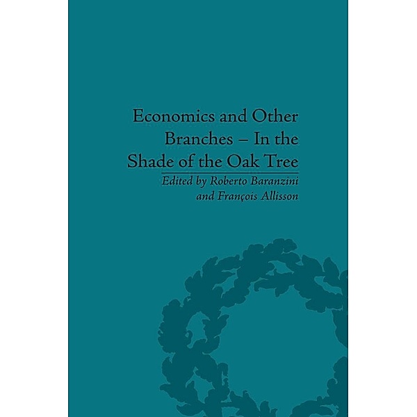 Economics and Other Branches - In the Shade of the Oak Tree, François Allisson