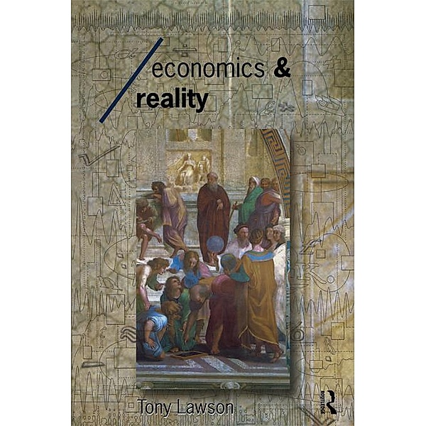 Economics and Reality, Tony Lawson