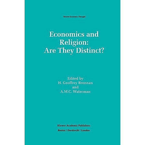 Economics And Religion: Are They Distinct? / Recent Economic Thought Bd.39