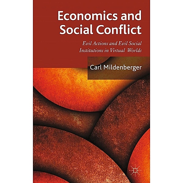 Economics and Social Conflict, C. Mildenberger