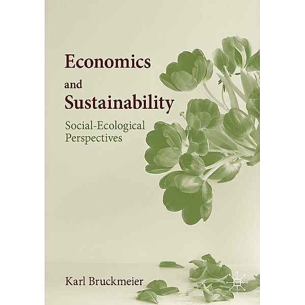 Economics and Sustainability / Progress in Mathematics, Karl Bruckmeier
