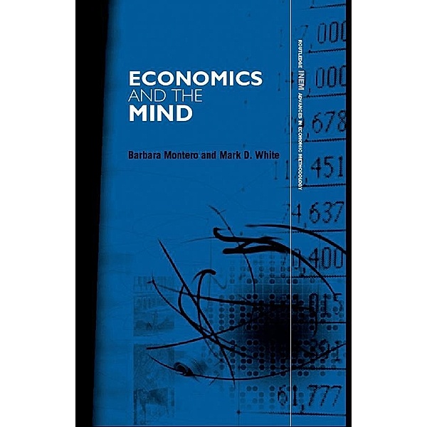 Economics and the Mind, Barbara Montero, Mark D. White