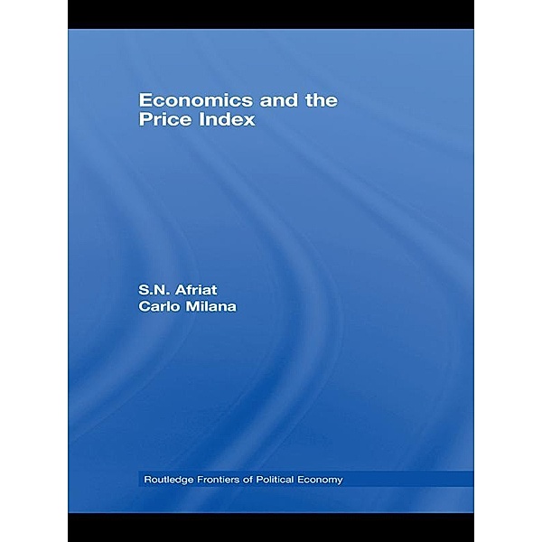 Economics and the Price Index, S. N. Afriat, Carlo Milana