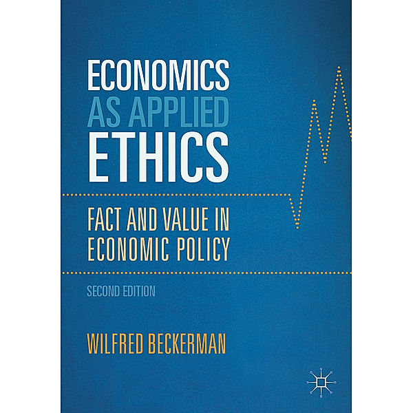 Economics as Applied Ethics, Wilfred Beckerman