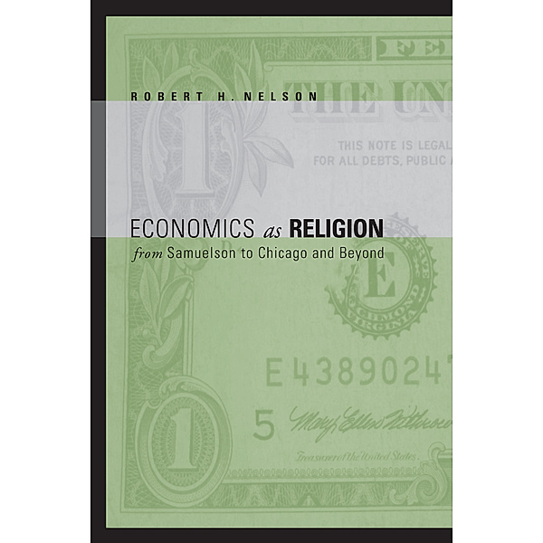 Economics as Religion, Robert  H. Nelson