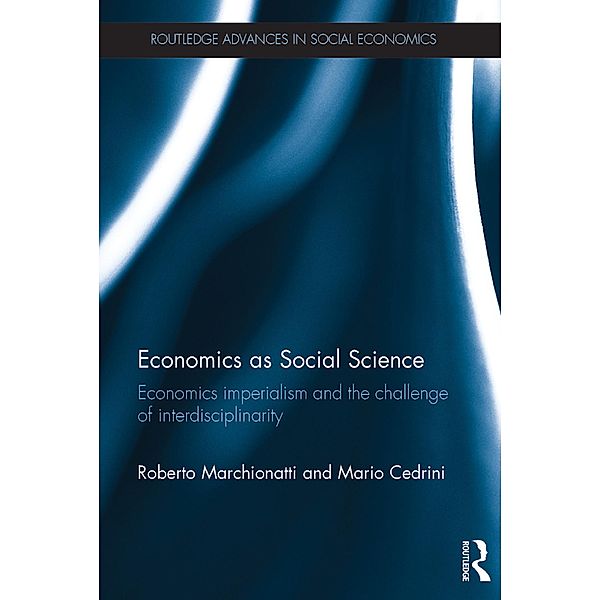 Economics as Social Science, Roberto Marchionatti, Mario Cedrini