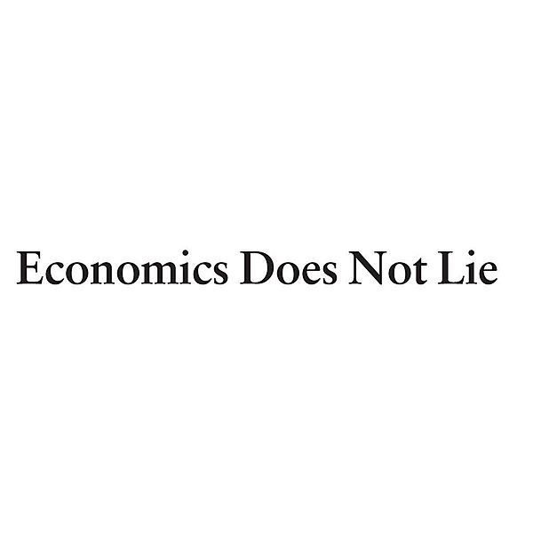Economics Does Not Lie, Guy Sorman