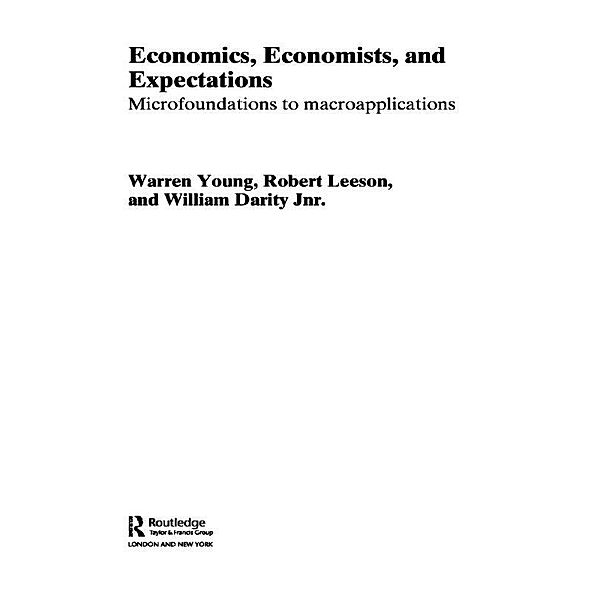 Economics, Economists and Expectations, William Darity, Robert Leeson, Warren Young