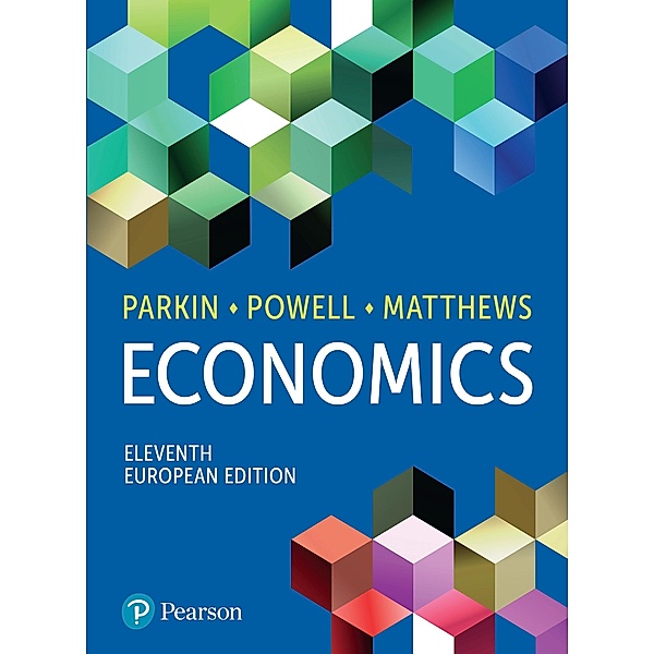Economics, European edition, Michael Parkin, Melanie Powell, Kent Matthews
