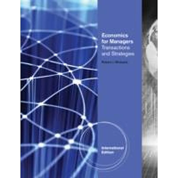 Economics for Managers, Robert J. Michaels
