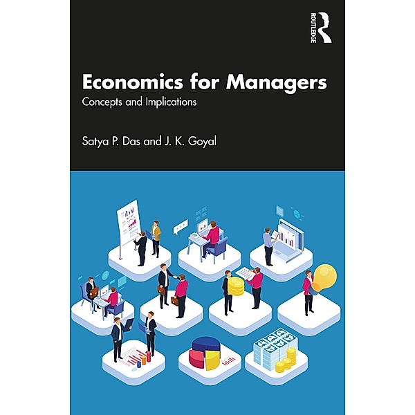 Economics for Managers, Satya P. Das, J. K. Goyal