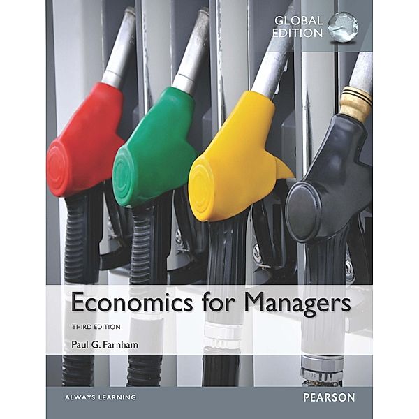 Economics for Managers, Global Edition, Paul G. Farnham