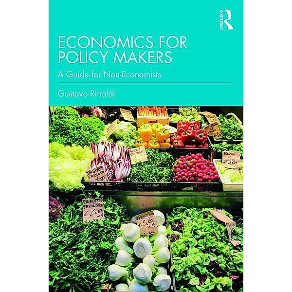 Economics for Policy Makers, Gustavo Rinaldi