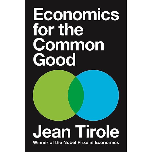 Economics for the Common Good, Jean Tirole