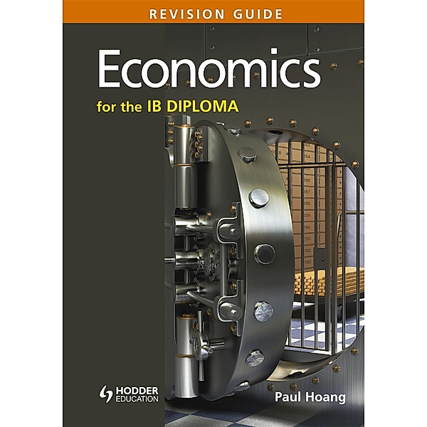 Economics for the IB Diploma Revision Guide, Paul Hoang