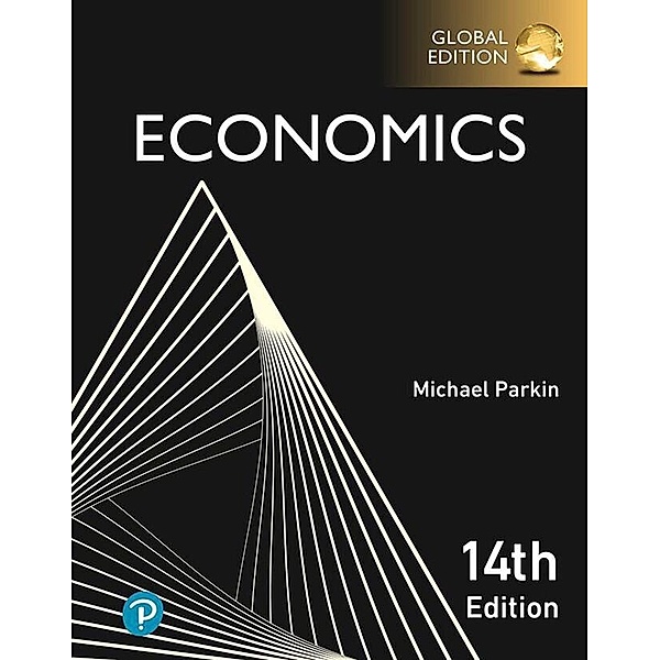 Economics, Global Edition, Michael Parkin
