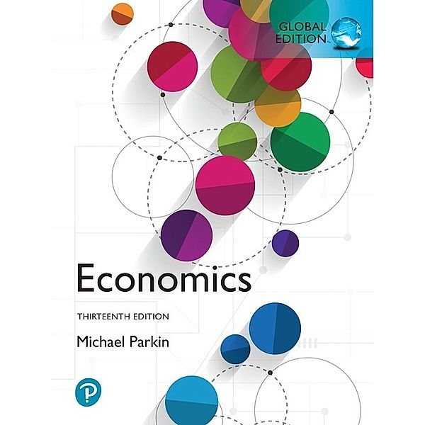Economics, Global Edition, Michael Parkin