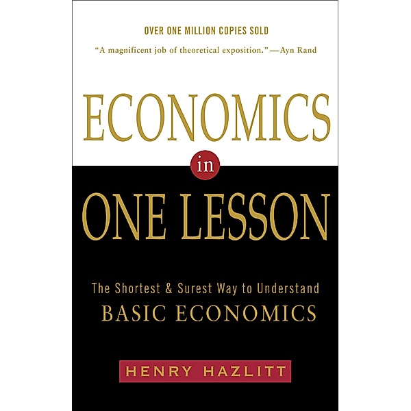 Economics in One Lesson, Henry Hazlitt