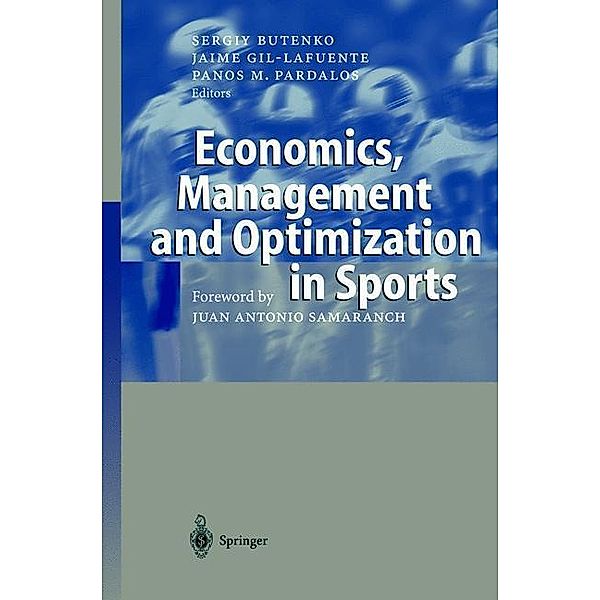 Economics, Management and Optimization in Sports, J. A. Samaranch