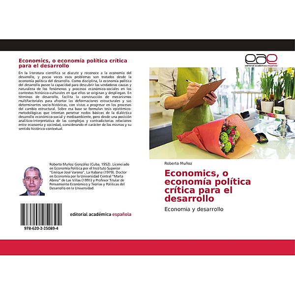 Economics, o economía política crítica para el desarrollo, Roberto Muñoz