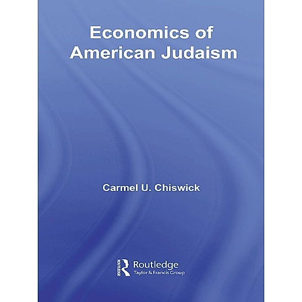 Economics of American Judaism, Carmel Chiswick