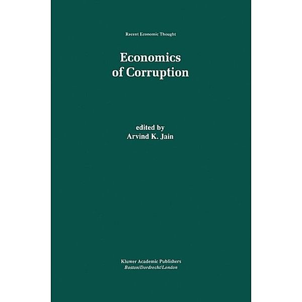 Economics of Corruption / Recent Economic Thought Bd.65