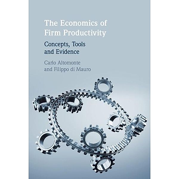 Economics of Firm Productivity, Carlo Altomonte