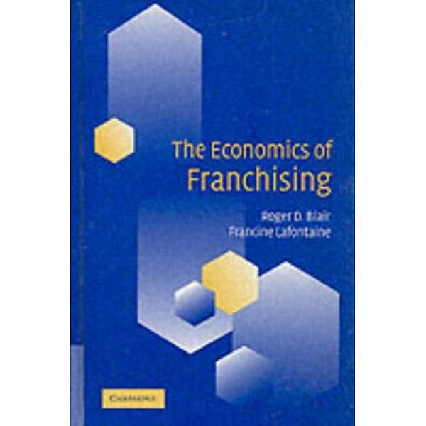 Economics of Franchising, Roger D. Blair