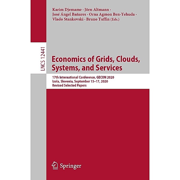 Economics of Grids, Clouds, Systems, and Services / Lecture Notes in Computer Science Bd.12441