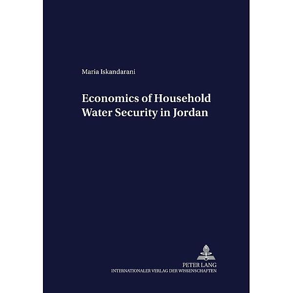 Economics of Household Water Security in Jordan, Maria Iskandarani