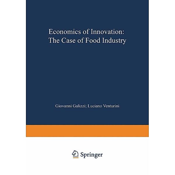 Economics of Innovation: The Case of Food Industry / Contributions to Economics