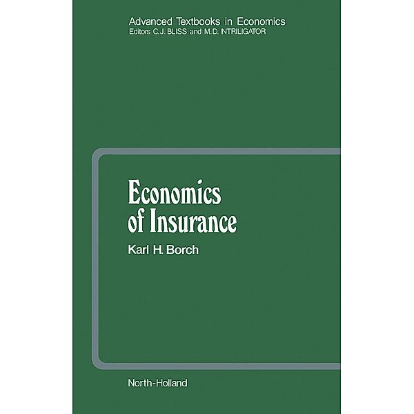 Economics of Insurance, K. H. Borch, A. Sandmo, K. K. Aase